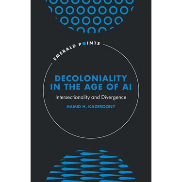 Decoloniality in the Age of AI: Intersectionality and Divergence