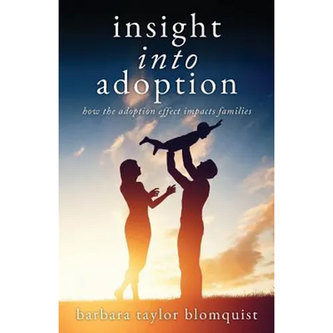 Insight Into Adoption: How the Adoption Effect Impacts Families
