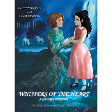 Whispers of the Heart: A Child's Destiny