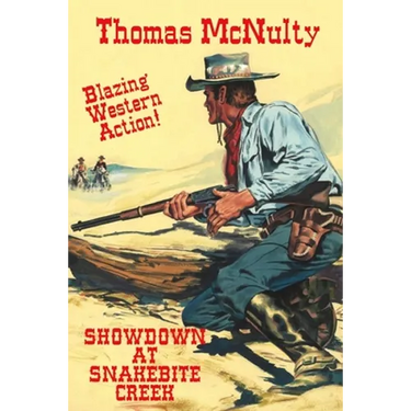 Showdown At Snakebite Creek