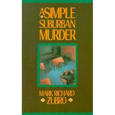 A Simple Suburban Murder