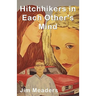 Hitchhikers In Each Other's Mind