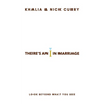 There's an "I" in Marriage: Look Beyond What You See