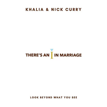 There's an "I" in Marriage: Look Beyond What You See
