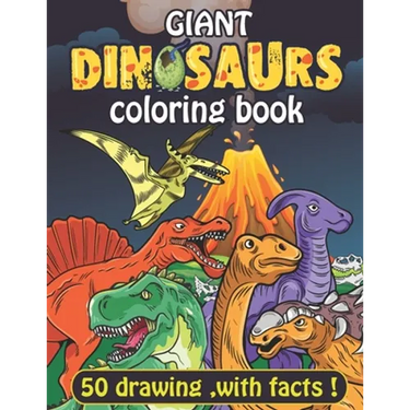 Giant Dinosaurs coloring book: 100 full page Dinosaurs with facts. coloring pages for adult kids and teens.