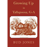 Growing Up in Tallapoosa, GA