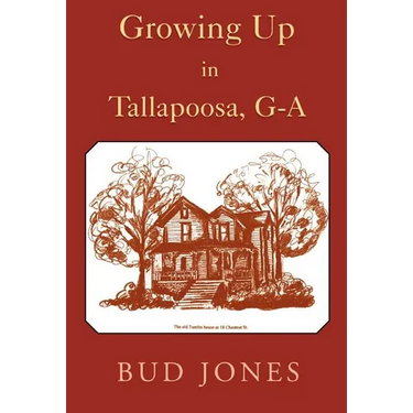Growing Up in Tallapoosa, GA