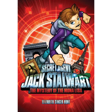Secret Agent Jack Stalwart: Book 3: The Mystery of the Mona Lisa: France