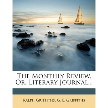 The Monthly Review, Or, Literary Journal...