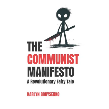 The Communist Manifesto: A Revolutionary Fairy Tale