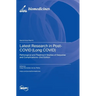 Latest Research in Post-COVID (Long COVID): Pathological and Treatment Studies of Sequelae and Complications-2nd Edition