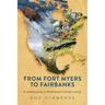 From Fort Myers to Fairbanks: A Roundtrip Journey on North America's Most Epic Road Trip