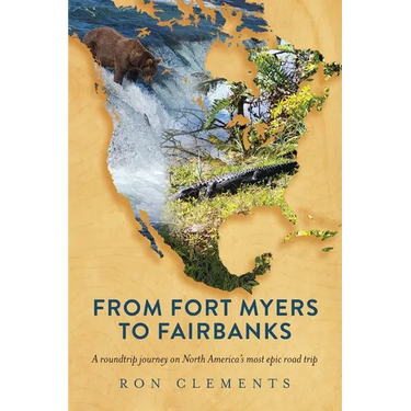 From Fort Myers to Fairbanks: A Roundtrip Journey on North America's Most Epic Road Trip