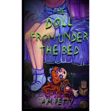 The Doll From Under the Bed