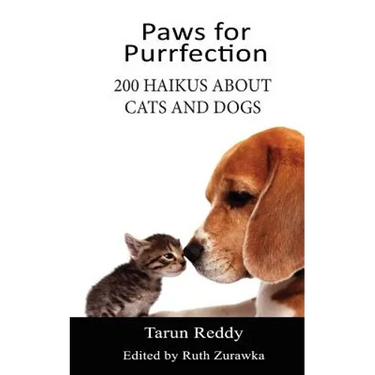 Paws for Purrfection: 200 Haikus About Cats and Dogs