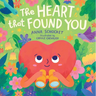 The Heart That Found You