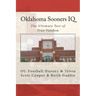 Oklahoma Sooners IQ: The Ultimate Test of True Fandom (OU Football History & Trivia)