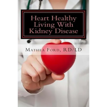 Heart Healthy Living With Kidney Disease: Lowering Blood Pressure