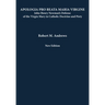 Apologia Pro Beata Maria Virgine: John Henry Newman's Defense of the Virgin Mary in Catholic Doctrine and Piety (New Edition)
