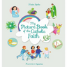 My Picture Book of the Catholic Faith