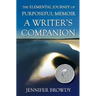 The Elemental Journey of Purposeful Memoir: A Writer's Companion