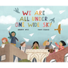 We Are All Under One Wide Sky
