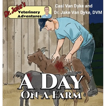 Dr. Jake's Veterinary Adventures: A Day on a Farm