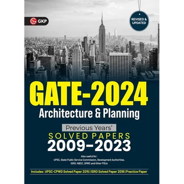 GATE 2024 Architecture & Planning - Previous Years Solved Papers 2009-2023