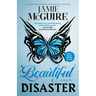 Beautiful Disaster
