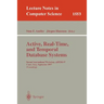 Active, Real-Time, and Temporal Database Systems: Second International Workshop, Artdb'97, Como, Italy, September 8-9, 1997, Proceedings