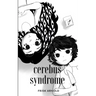 cerebus syndrome