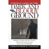 Strange Tales of the Dark and Bloody Ground: Authentic Accounts of Restless Spirits, Haunted Honky Tonks, and Eerie Events in Tennessee
