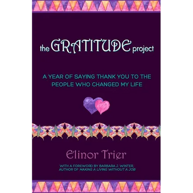 The Gratitude Project: A Year Of Saying Thank You To The People Who Changed My Life