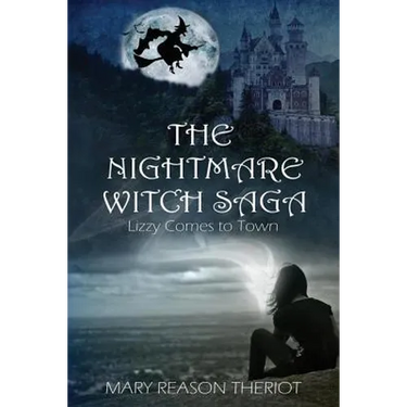 The Nightmare Witch Saga: Lizzy Comes to Town