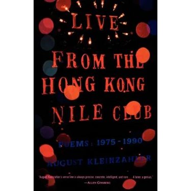 Live from the Hong Kong Nile Club: Poems: 1975-1990