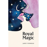 Royal Magic