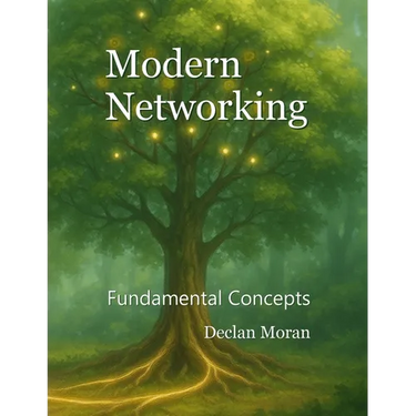 Modern Networking: Fundamental Concepts