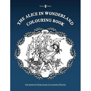 The Alice in Wonderland Colouring Book