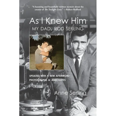 As I Knew Him: My Dad, Rod Serling