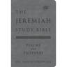 The Jeremiah Study Bible, Esv, Psalms and Proverbs (Gray): What It Says. What It Means. What It Means for You.