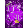 Lies that Bind