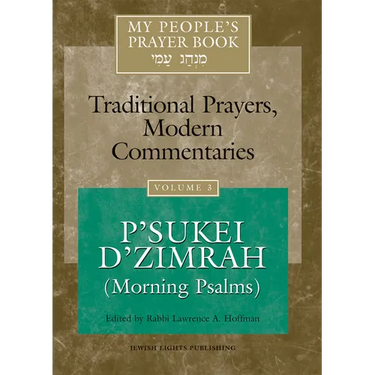 My People's Prayer Book Vol 3: P'Sukei d'Zimrah (Morning Psalms)