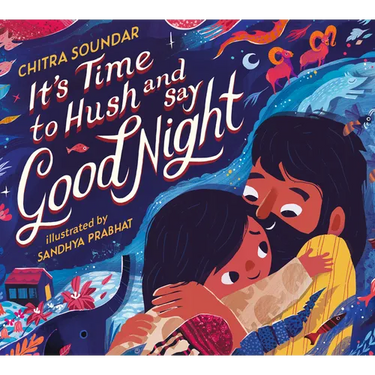 It's Time to Hush and Say Good Night