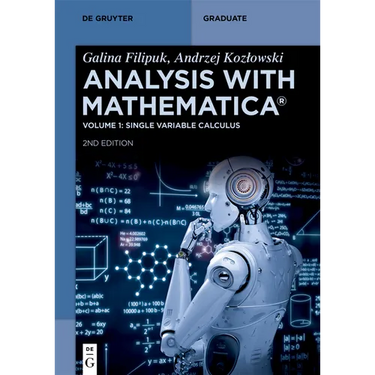 Analysis with Mathematica(r): Single Variable Calculus