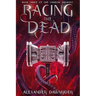 Racing the Dead
