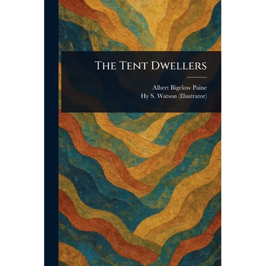 The Tent Dwellers