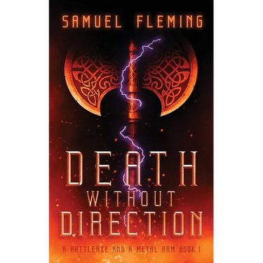 Death without Direction: A Modern Sword and Sorcery Serial