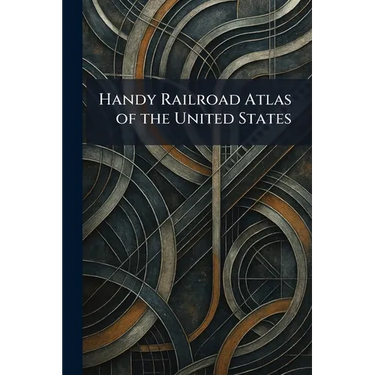 Handy Railroad Atlas of the United States