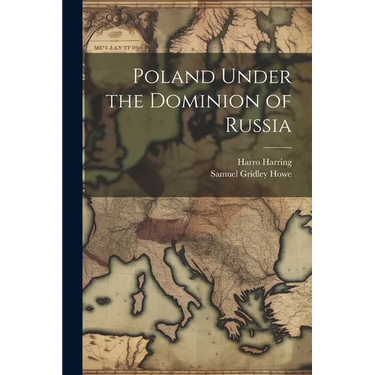 Poland Under the Dominion of Russia