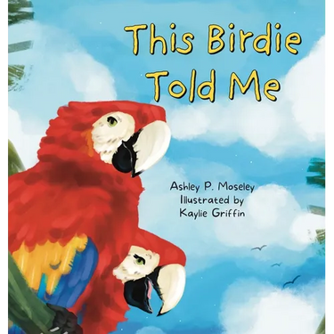 This Birdie Told Me